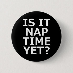 Is het nog geen tijd ronde button 5,7 cm
