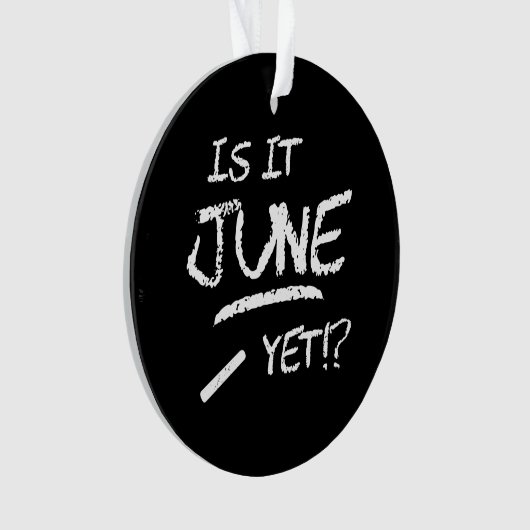 Is het nog juni - terug naar school - grappige ler ornament (voorkant)