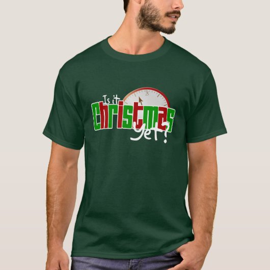 Is het nog Kerstmis? T-shirt (Voorkant)