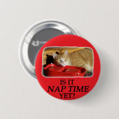 IS HET NOG NAP TIJD RONDE BUTTON 5,7 CM (Voorkant /achterkant)