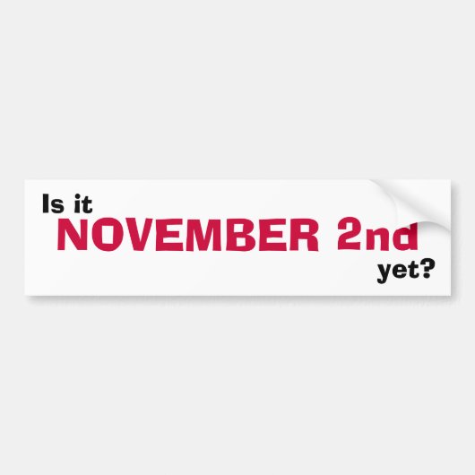 Is het nog NOVEMBER? Bumpersticker (Voorkant)