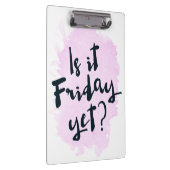 Is het nog vrijdag? Klembord (Rechts)
