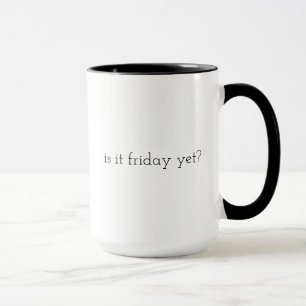 is het nog vrijdag mok