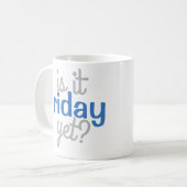 Is het nog vrijdag? Mok (Voorkant links)
