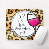 Is het nog Wine-o-klok? Leopard Print Funny Muismat (Met muis)