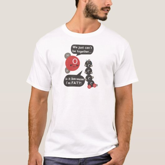 Is het omdat ik vet ben? t-shirt (Voorkant)