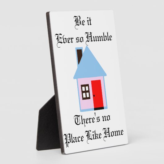 IS HET OOIT ZO HUMBEL GEEN PLAATS ZOALS EEN THUIS  FOTOPLAAT (Zijkant)