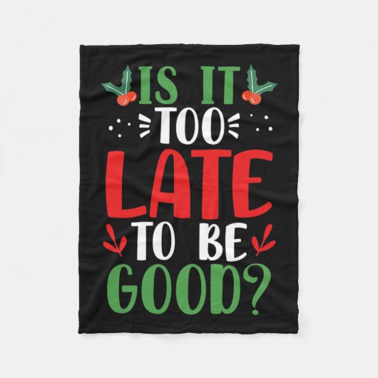 Is het te laat om de kerstkerstkerstkerstkerstkers fleece deken (Voorkant)