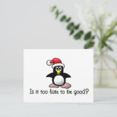 Is het te laat om goed te zijn? Kerstpinguïn Feestdagenkaart (Staand voorkant)