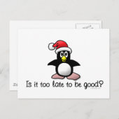 Is het te laat om goed te zijn? Kerstpinguïn Feestdagenkaart (Voorkant / Achterkant)