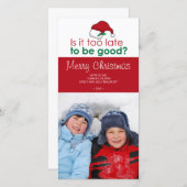 Is het te laat om goed te zijn - Santa Hat Feestdagenkaart (Voorkant / Achterkant)