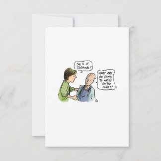 Is het terminal? Funny Cancer Kaart