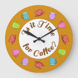 Is het tijd voor koffie-? grote klok