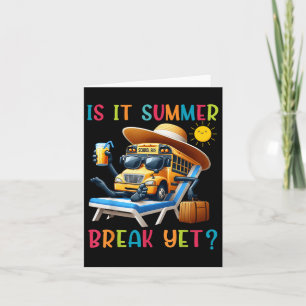 Is het zomervakantie maar buschauffeur laatste dag kaart