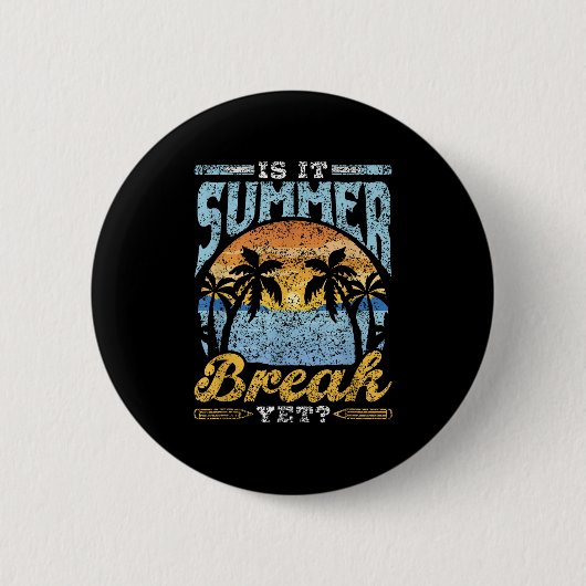 Is het zomervakantie, maar de Kinder pupillen eind Ronde Button 5,7 Cm (Voorkant)