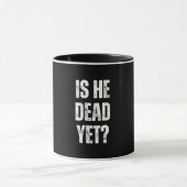 Is hij al dood? mok (Midden)