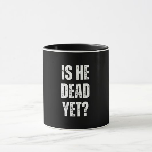 Is hij al dood? mok (Midden)
