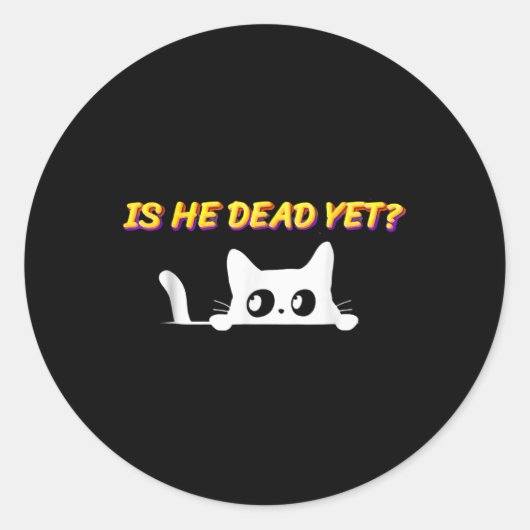 Is-hij--dood-nog Cat Ronde Sticker (Voorkant)