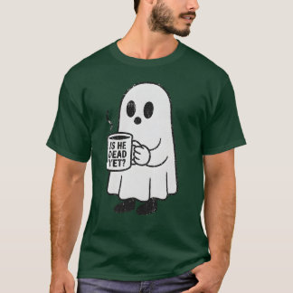 Is hij nog een spook? t-shirt