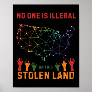 Is illegaal in deze gestolen land Sticker Poster