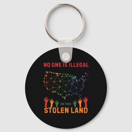 Is illegaal in deze gestolen land Sticker Sleutelhanger (Voorkant)