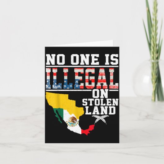 Is Illegal On Stolen Land Native Americans  Kaart (Voorkant)