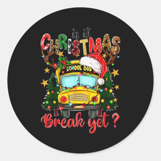 Is It Christmas Break Yet School Bus Xmas Tree Lig Ronde Sticker (Voorkant)