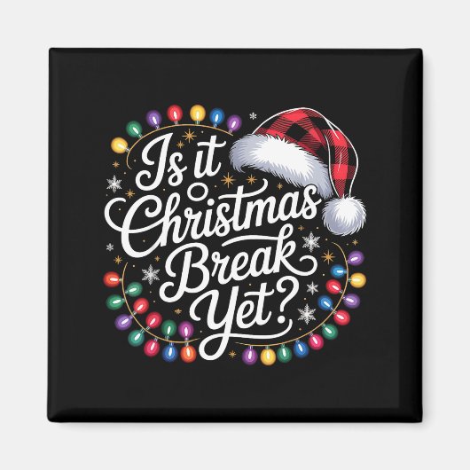 Is It Christmas Break Yet Xmas Lights Red Plaid Sa Magneet (Voorkant)