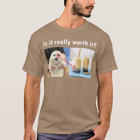 is It Really Worth It Silly Seal Meme family T-shirt (Voorkant)
