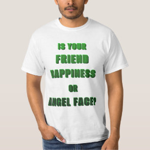 Is je vriend Geluk of Angel gezicht? 2 T-shirt