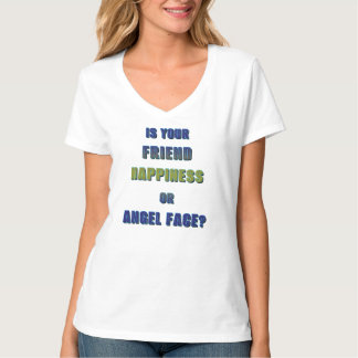 Is je vriend Geluk of Angel gezicht? 4 T-shirt