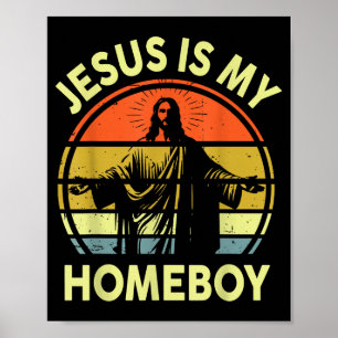Is Jezus Homeboy Retro Christelijke Religie Poster
