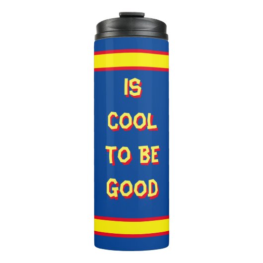 is leuk om goed te zijn thermosbeker (Voorkant)