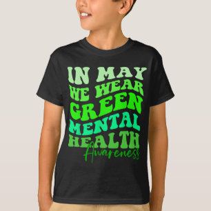 Is Maand van de Geestelijke Gezondheidszorg in mei T-shirt
