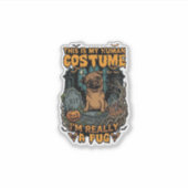 Is Menselijk Kostuum Pug Halloween Pompoen Grafste Sticker (Voorkant)