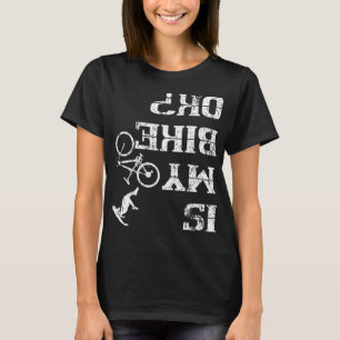 Is mijn bijenkorf OK Cycling Stunt Accidental Cras T-shirt