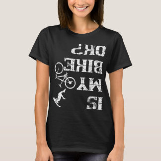 Is mijn bijenkorf OK Cycling Stunt Accidental Cras T-shirt