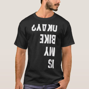 Is mijn bijenkork OK Bmx Mountain Dirt Race T-shirt