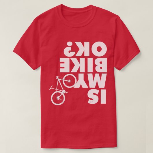 Is mijn bijk OK Funny Mountain Bike? T-shirt (Design voorkant)