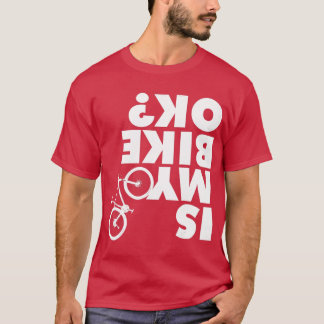 Is mijn bijk OK Funny Mountain Bike? T-shirt