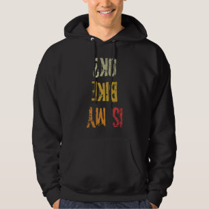 Is mijn bike OK Retro BMX Cycli Old School Biker Hoodie