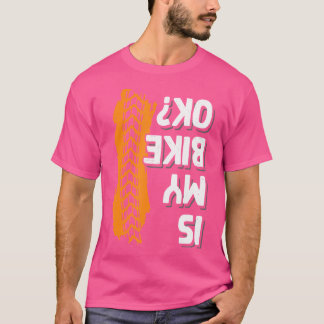 Is mijn fiets OK Biker Motorsport Fiets T-shirt