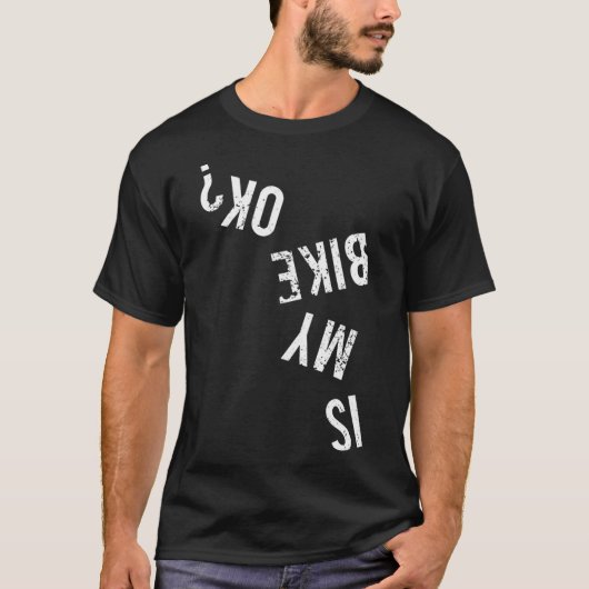 Is Mijn Fiets Ok T-shirt (Voorkant)