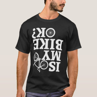 Is Mijn Fiets Oké Crash Triatlon Afdaling Fiets T-shirt