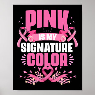 Is mijn handtekening kleur roze borstkanker bewust poster