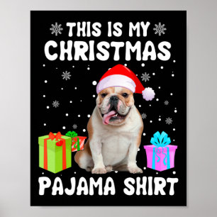 Is mijn kerst Engels bulldog hond pyjama puppy L Poster