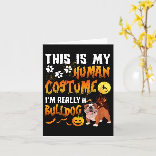 Is mijn menselijk kostuum Ik ben echt een bulldog Kaart (Gele Bloem)