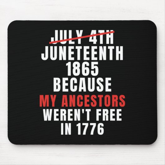 Is mijn Onafhankelijkheidsdag niet 4 juli Muismat (Voorkant)