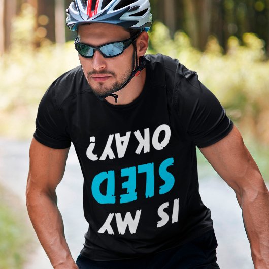 Is mijn opgeruimde oké Funny Snowmobile Lover? T-shirt