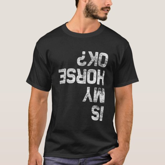 Is mijn paard oké Paard T-shirt (Voorkant)